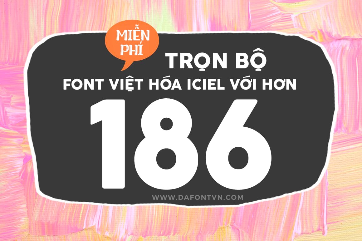 Font trọn bộ font iCiel Việt Hóa preview 1