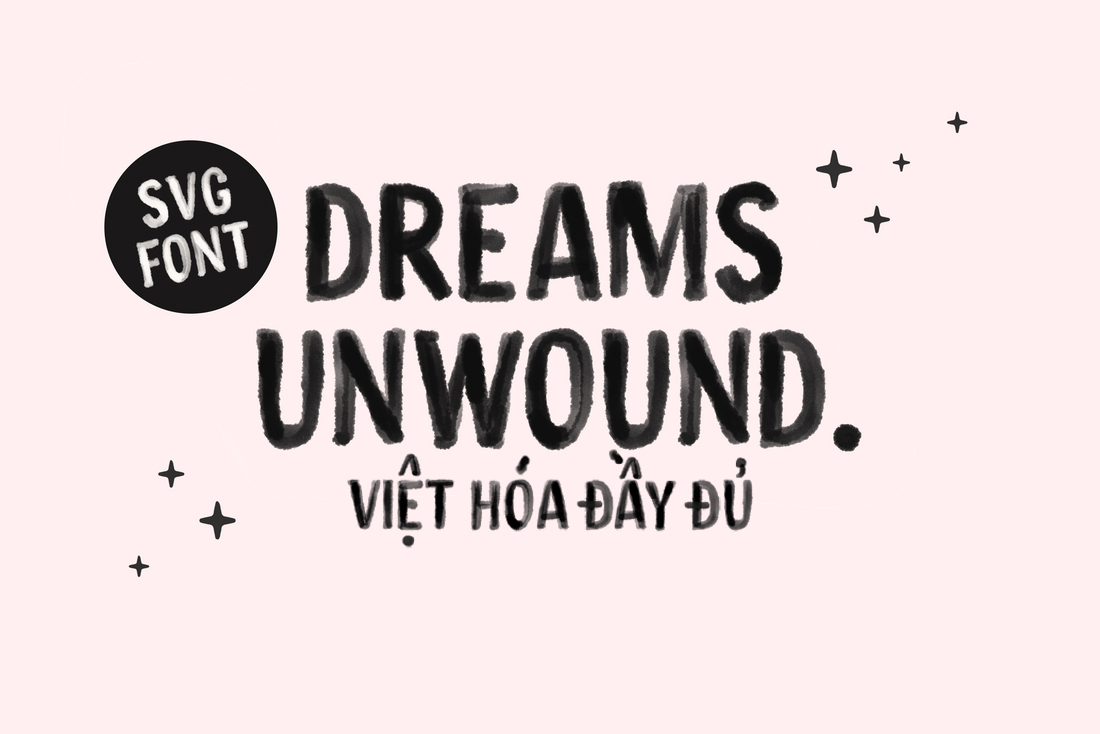 Font Dreams Unwound Việt Hóa preview 1