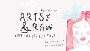 Font Artsy and Raw việt hóa preview 1