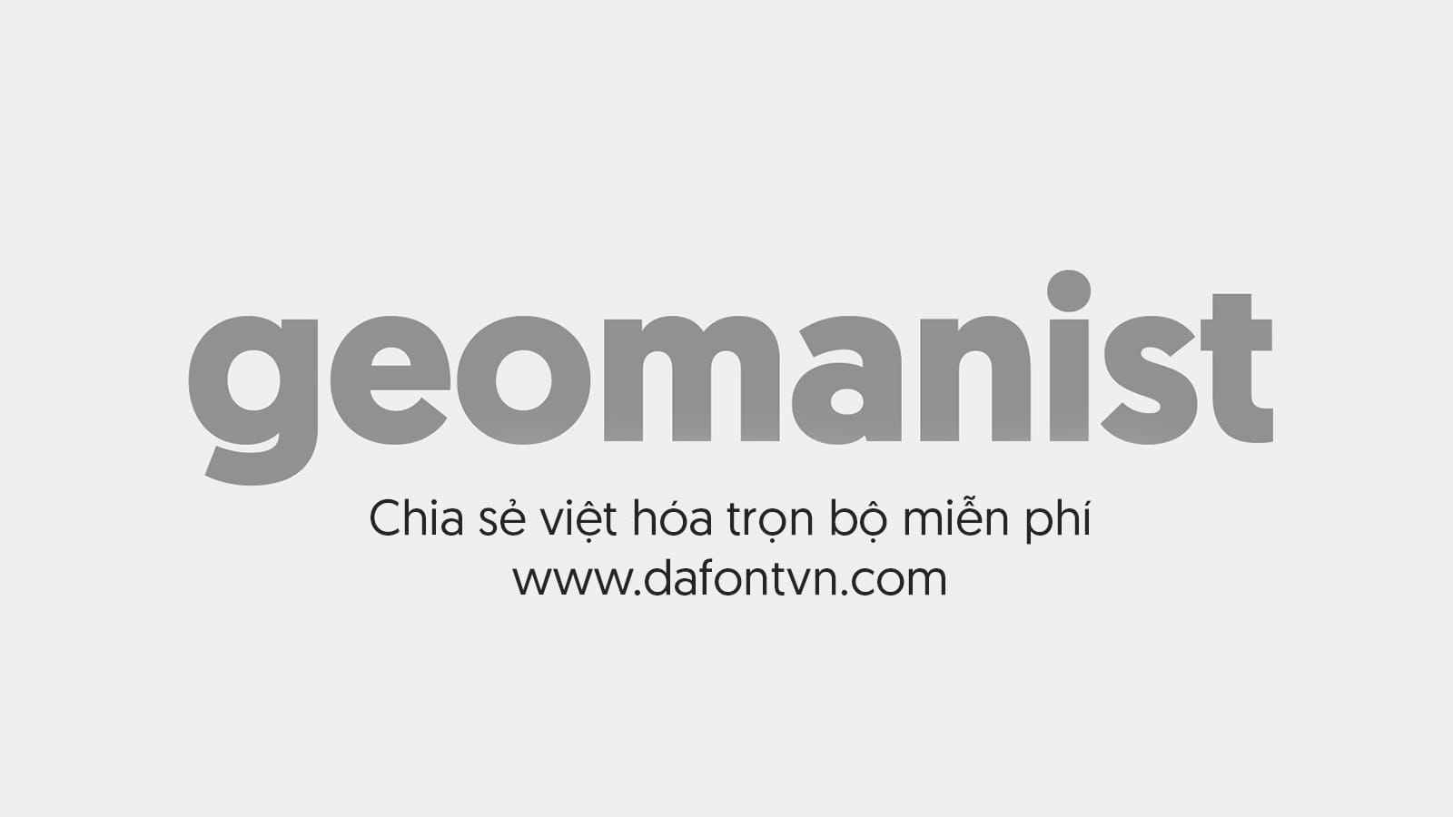 Font Geomanist Việt hóa trọn bộ preview 1