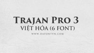 Font Trajan Pro 3 Font Family Việt hóa preview 1