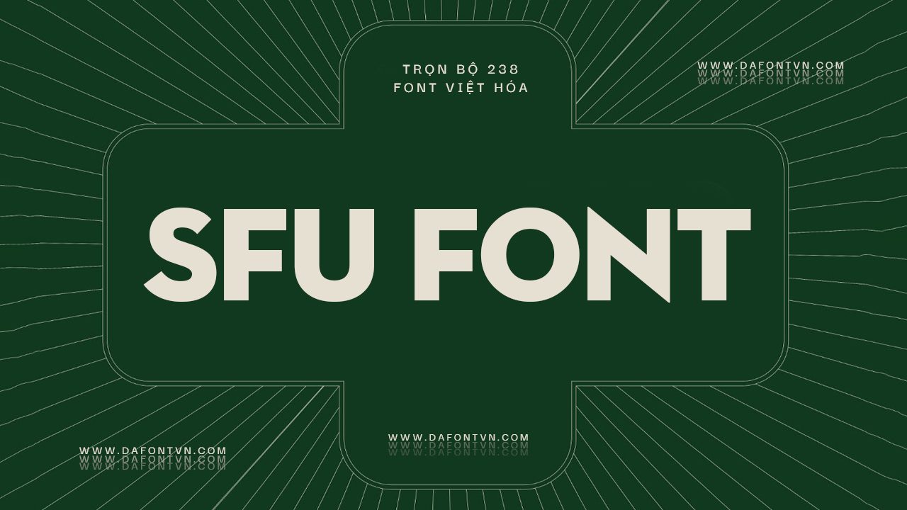 Font SFU Việt hóa đầy đủ 238 font preview 1