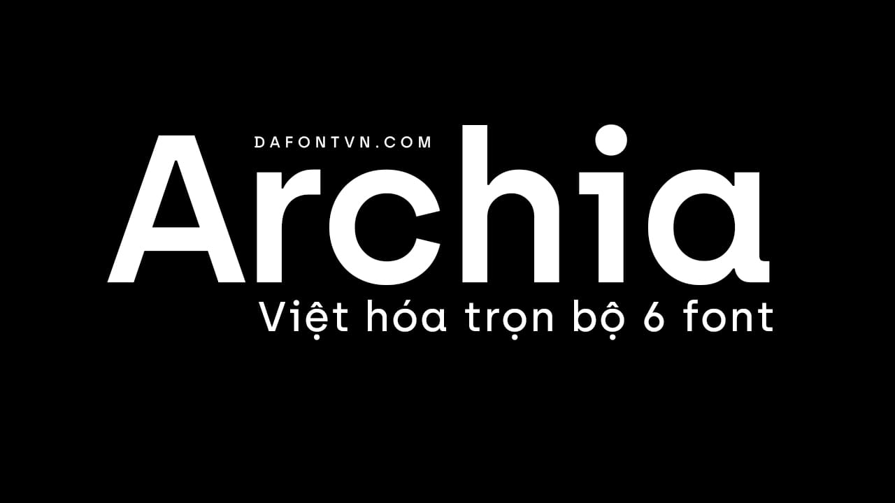 Font Archia Việt hóa preview 1