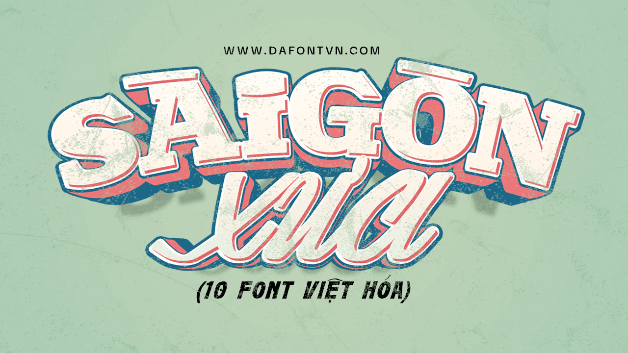 Font 10 Font Sài Gòn Xưa Việt hóa preview 1