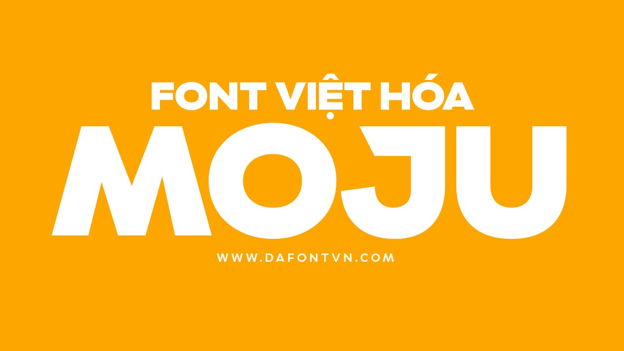 Font MOJU Việt hóa preview 1