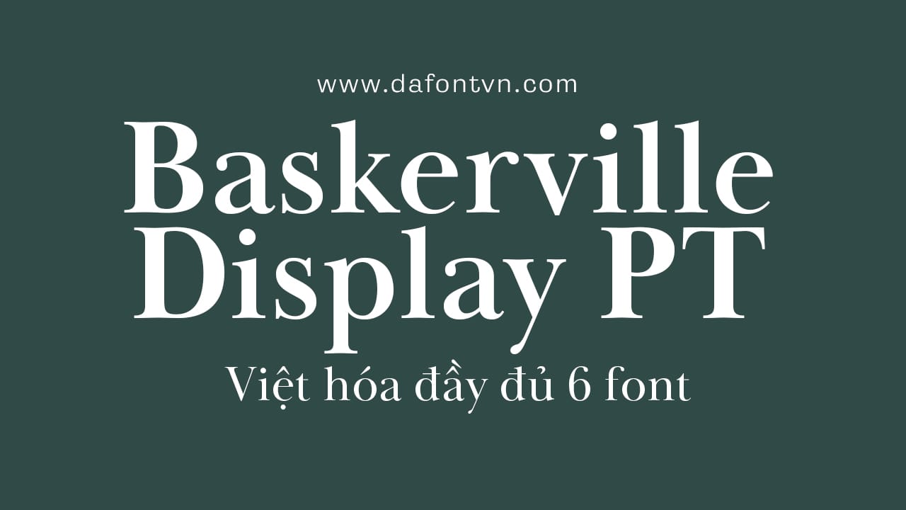 Font Baskerville Display PT Việt hóa preview 1
