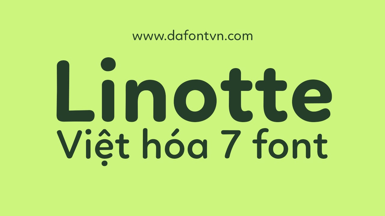 Font Linotte Việt hóa v2.0 preview 1