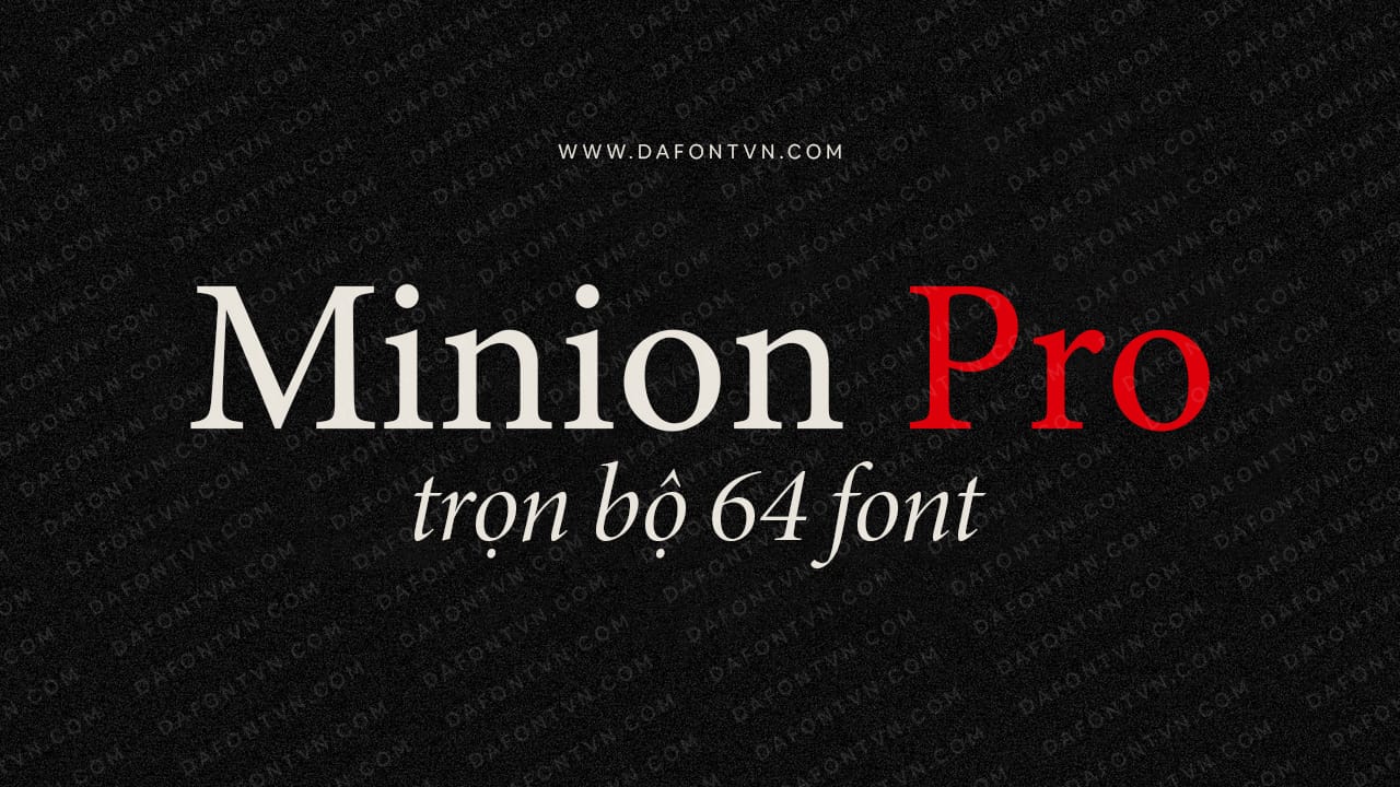 Chia sẻ Minion Pro Complete Family preview 1