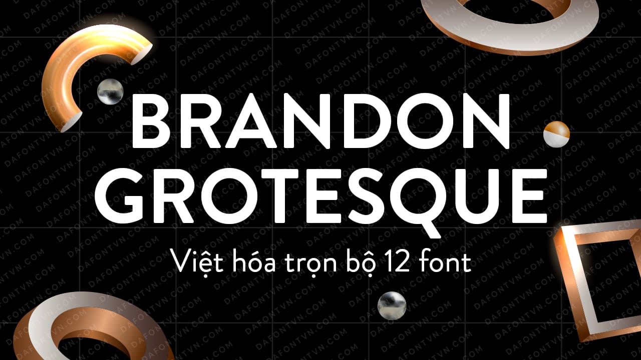 Font Brandon Grotesque Font Family Việt hóa v2.0 preview 1