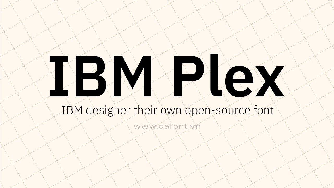 Font tiếng việt IBM Plex Sans
