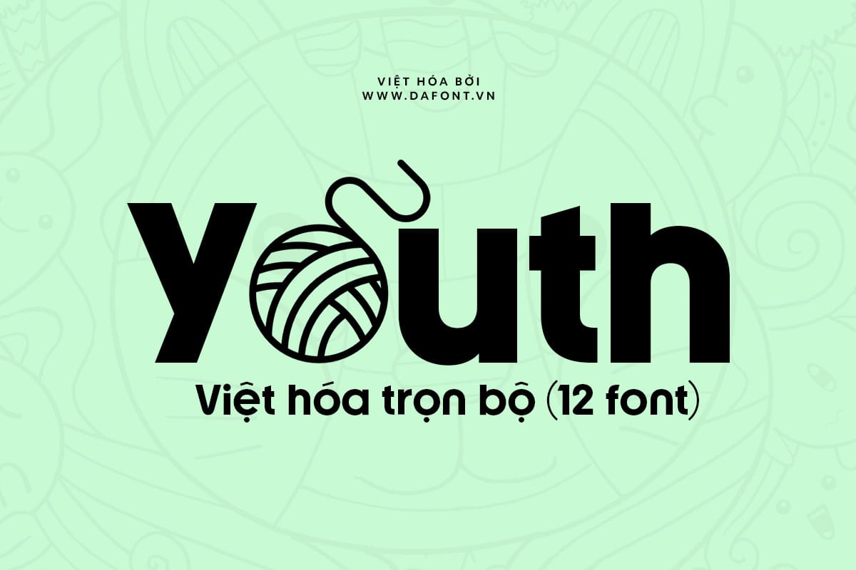 DFVN Youth Việt hóa (12 font) 17 DFVN Youth Font Viet hoa free