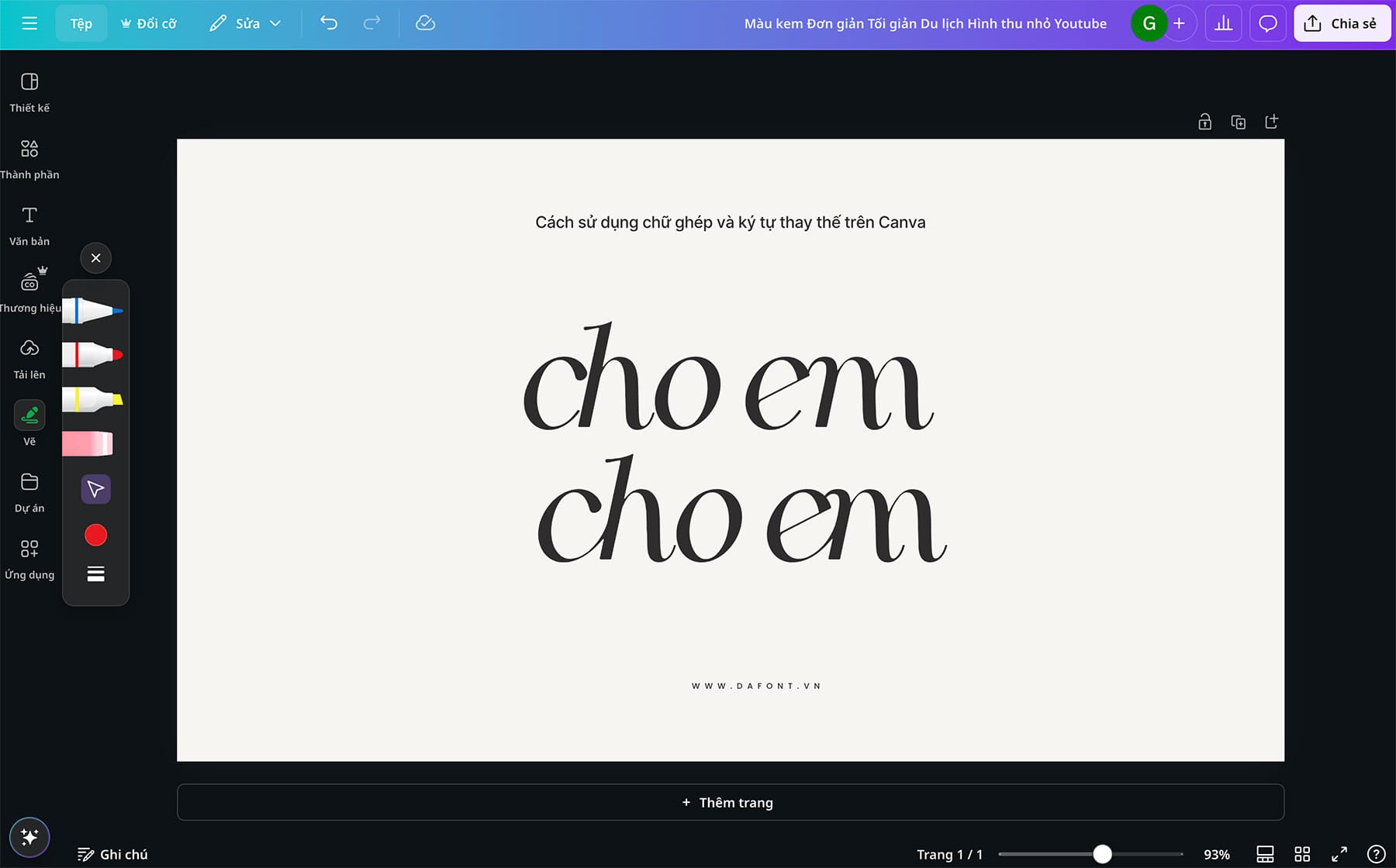 Ví dụ sử dụng chữ ghép và ký tự thay thế trên Canva