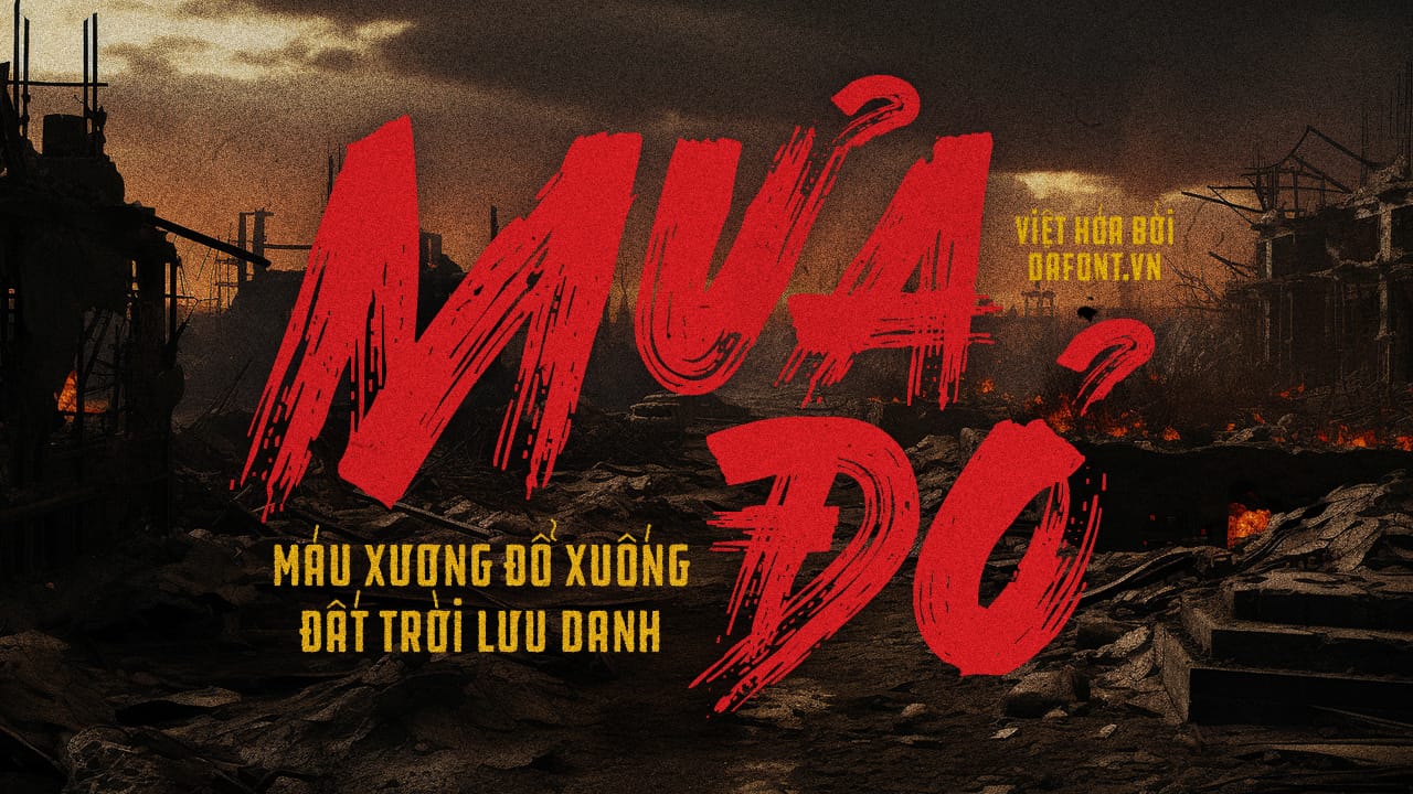 Font phim 'Mưa đỏ' Việt hóa preview 1
